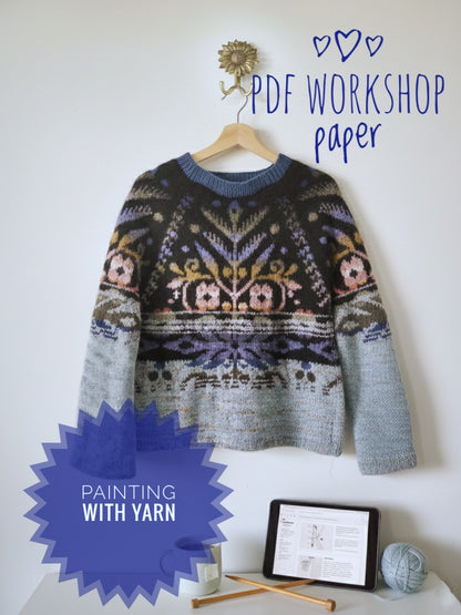 PDF workshop pater 'Painting with Yarn: The Importance of Value in Stranded Knitting'